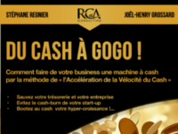 Du Cash à Gogo ! – 1 – Comment maximiser le cash de l’entreprise ?
